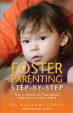 Foster Parenting Step-by-Step (eBook, ePUB)