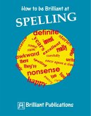 How to be Brilliant at Spelling (eBook, PDF)