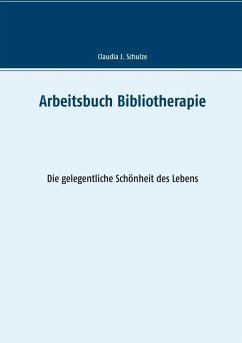 Arbeitsbuch Bibliotherapie (eBook, ePUB)