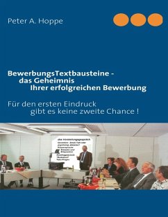 BewerbungsTextbausteine - das Geheimnis Ihrer erfolgreichen Bewerbung (eBook, ePUB) - Hoppe, Peter A.