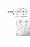 Hinfallen, aufstehen, Krone richten, weitergehen (eBook, ePUB)