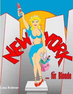 New York für Blonde (eBook, ePUB) - Krämer, Lisa