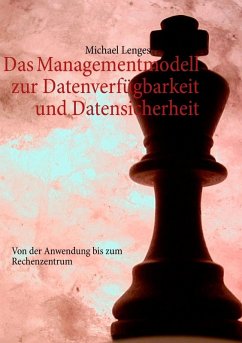 Das Managementmodell zur Datenverfügbarkeit und Datensicherheit (eBook, ePUB)