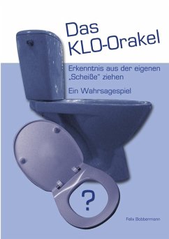 Das KLO-Orakel (eBook, ePUB) - Bobbermann, Felix