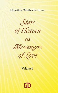 Stars of Heaven as Messengers of Love (eBook, ePUB) Stars of Heaven as Messengers of Love (eBook, ePUB)