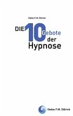 Die 10 Gebote der Hypnose (eBook, ePUB)