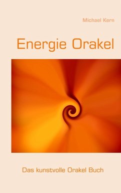 Energie Orakel (eBook, ePUB) - Kern, Michael
