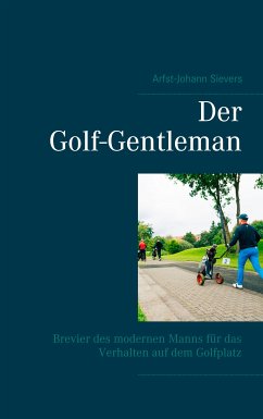 Der Golf-Gentleman (eBook, ePUB) - Sievers, Arfst-Johann