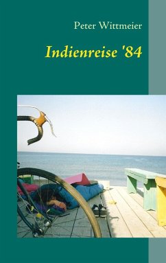 Indienreise '84 (eBook, ePUB) Indienreise '84 (eBook, ePUB)