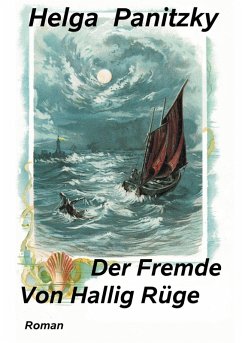 Der Fremde von Hallig Rüge (eBook, ePUB) - Panitzky, Helga