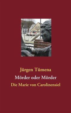 Die Marie von Carolinensiel (eBook, ePUB)