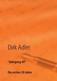 "Jahrgang 49" (eBook, ePUB) "Jahrgang 49" (eBook, ePUB)