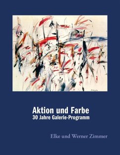 Aktion und Farbe (eBook, ePUB) - Zimmer, Werner; Zimmer, Elke