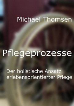 Pflegeprozesse (eBook, ePUB)