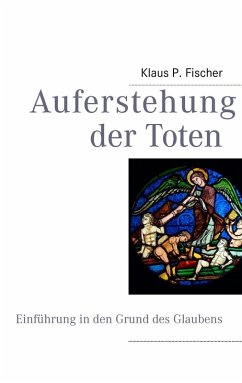 Auferstehung der Toten (eBook, ePUB) - Fischer, Klaus P.