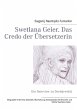 Swetlana Geier. Das Credo der... - Bild 1