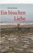 Ein bisschen Liebe (eBook, ePUB) - Bild 1