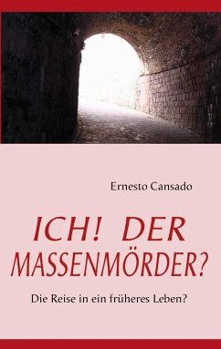 Cover ICH! DER MASSENMÖRDER? (eBook, ePUB)