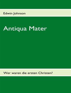 Antiqua Mater (eBook, ePUB) - Johnson, Edwin