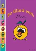 Be Filled With Peace (eBook, ePUB)