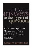 Quick and Dirty Answers to the Biggest of Questions (eBook, ePUB)