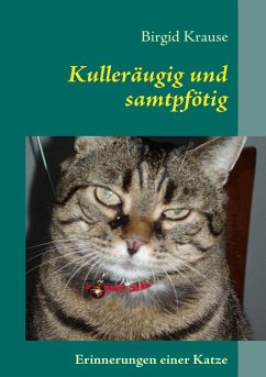 Kulleräugig und samtpfötig (eBook, ePUB) - Krause, Birgid