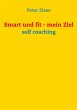 Smart und fit - mein Ziel (eBook, ePUB) - Bild 1