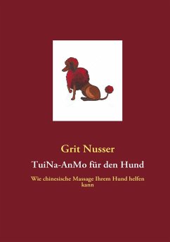 TuiNa-AnMo für den Hund (eBook, ePUB) - Nusser, Grit