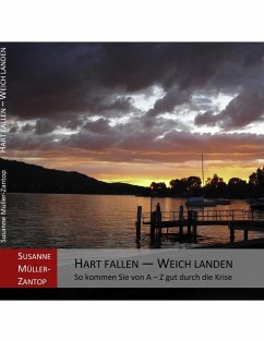 HART FALLEN - WEICH LANDEN (eBook, ePUB) - Müller-Zantop, Susanne