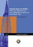 Helmuth James von Moltke - Briefe und Tagebücher aus den Gefängnissen in Berlin und Ravensbrück 1944 (eBook, ePUB)