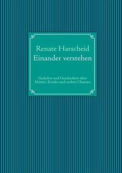 Einander verstehen (eBook, ePUB) - Harscheid, Renate