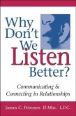 Why Don't We Listen Better? (eBook, ePUB)
