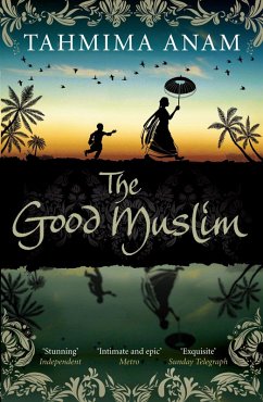 The Good Muslim (eBook, ePUB) - Anam, Tahmima