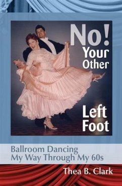 No! Your Other Left Foot (eBook, ePUB) - Clark, Thea B.