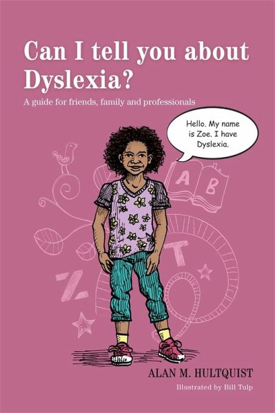 Can I tell you about Dyslexia? (eBook, ePUB) Can I tell you about Dyslexia? (eBook, ePUB)