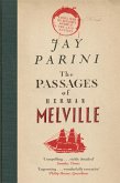 The Passages of Herman Melville (eBook, ePUB)