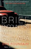 Brief Encounters with Che Guevara (eBook, ePUB)