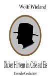 Dicker Hintern im Café auf Eis (eBook, ePUB)