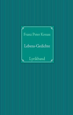 Gedanken und Ideen - Lyrik des Lebenszyklus (eBook, ePUB) - Kreuss, Franz Peter