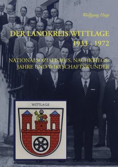 Der Landkreis Wittlage 1933 - 1972 (eBook, ePUB) - Huge, Wolfgang