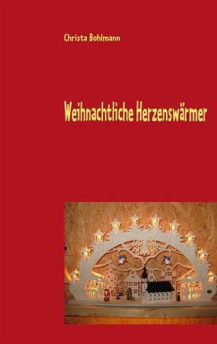 Weihnachtliche Herzenswärmer (eBook, ePUB) Weihnachtliche Herzenswärmer (eBook, ePUB)