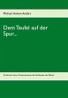 Dem Teufel auf der Spur... (eBook, ePUB) - Bild 1
