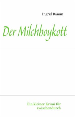 Der Milchboykott (eBook, ePUB)