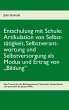 Entschulung mit Schule: Artikulation... - Bild 1