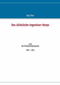 Das sächsische Ingenieur-Korps (eBook, ePUB)