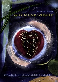 Wissen und Weisheit (eBook, ePUB) - Werner, H. W.