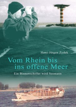 Vom Rhein bis ins offene Meer (eBook, ePUB) - Zydek, Hans-Jürgen