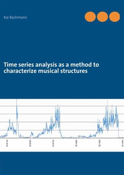 Time series analysis as a method to characterize musical structures (eBook, ePUB)
