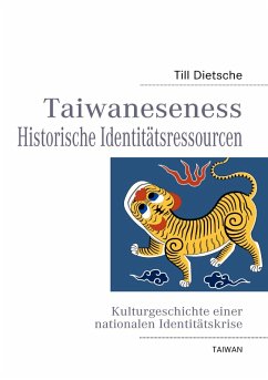 Taiwaneseness Historische Identitätsressourcen (eBook, ePUB)
