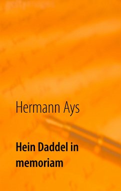 Hein Daddel in memoriam (eBook, ePUB) - Ays, Hermann